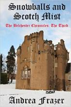 Snowballs and Scotch Mist (The Belchester Chronicles #3)